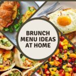 Brunch Menu Ideas at Home