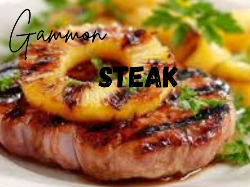 gammon steak recipe