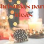 Christmas party ideas