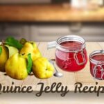 Quince Jelly Recipe