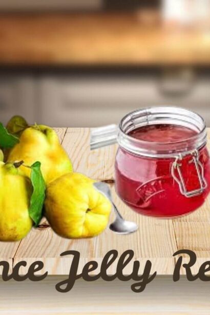 Quince Jelly Recipe