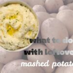 what to do with leftover mashed potatoes