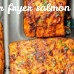 Pinch of Yum air fryer salmon