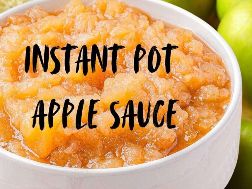 easy Instant Pot AppleSauce recipe
