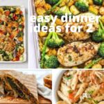 easy dinner ideas for 2