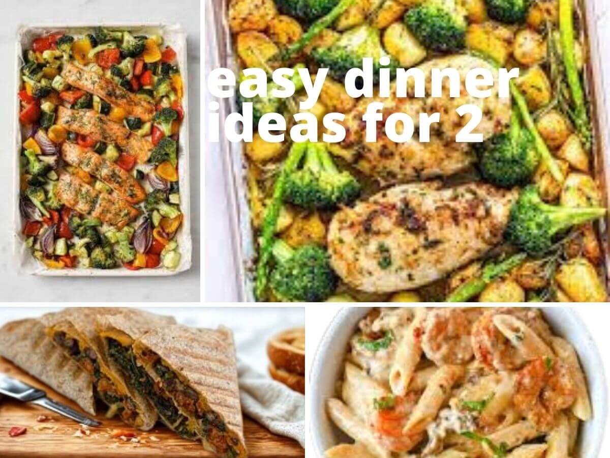 easy dinner ideas for 2