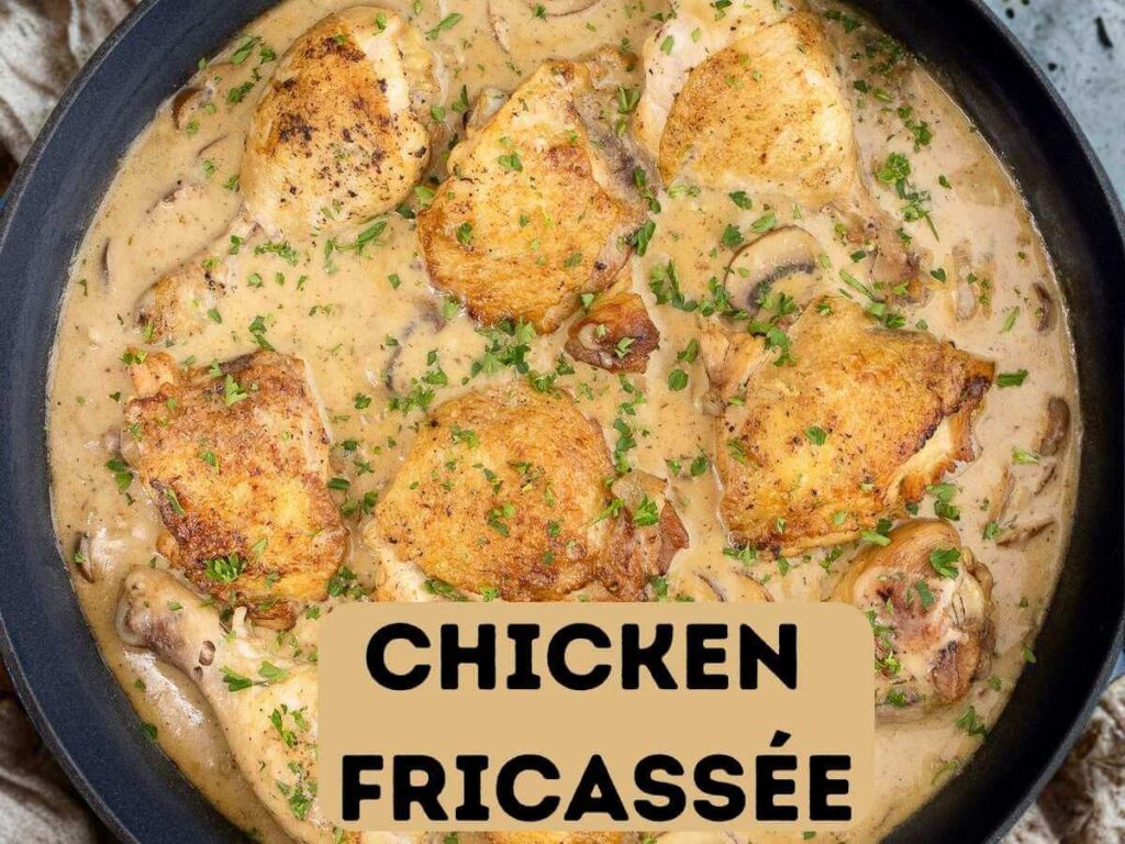 What is Chicken Fricassee