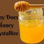 Why Does Honey Crystallize