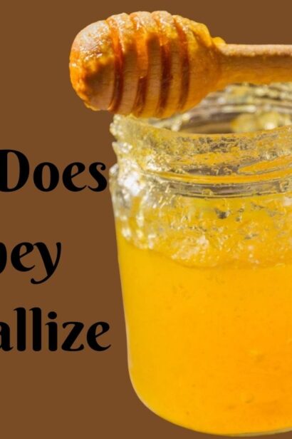 Why Does Honey Crystallize