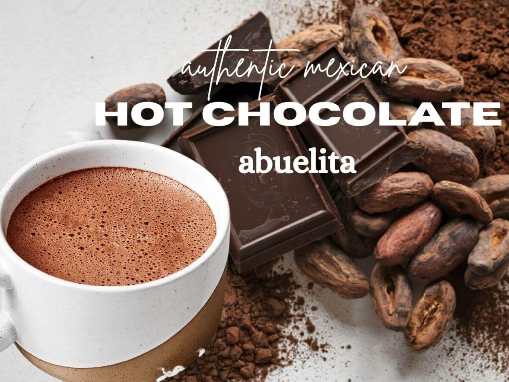 authentic mexican hot chocolate recipe abuelita