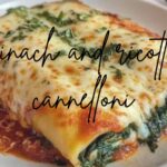 spinach and ricotta cannelloni