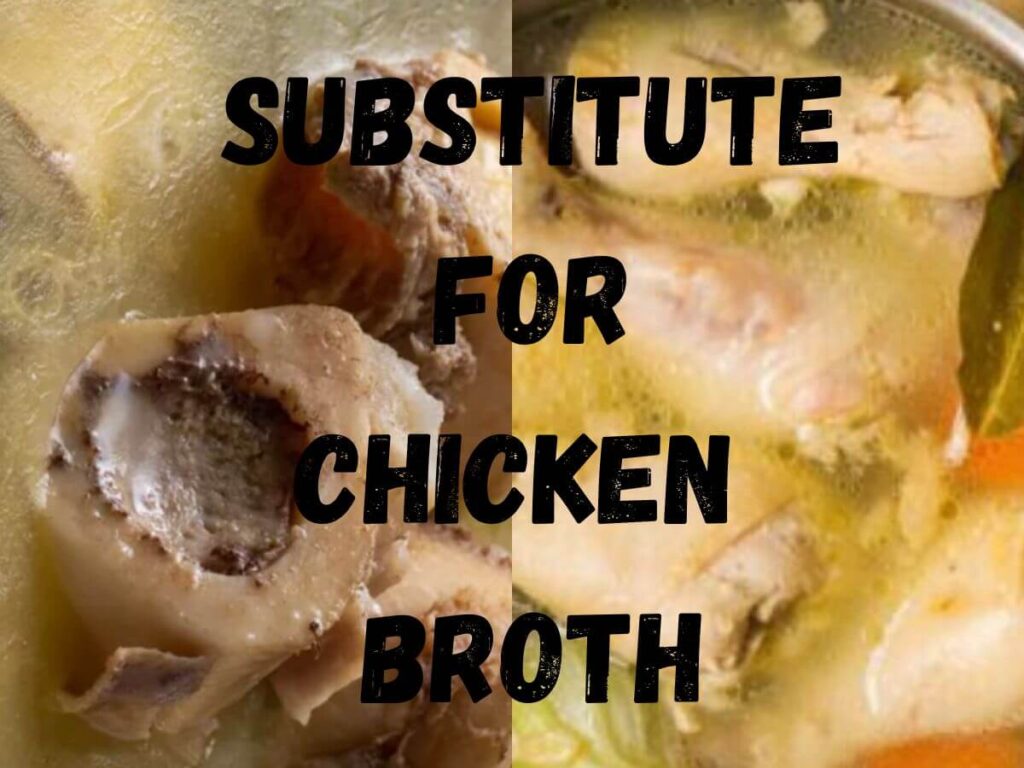 Substitute for Chicken Broth